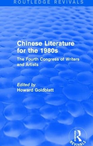 Паперова книга «Chinese Literature for the 1980s: The Fourth Congress of Writers and Artists» - фото №1