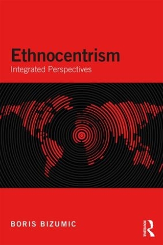 Бумажная книга «Ethnocentrism: Integrated Perspectives», автор Борис Бизумич - фото №1