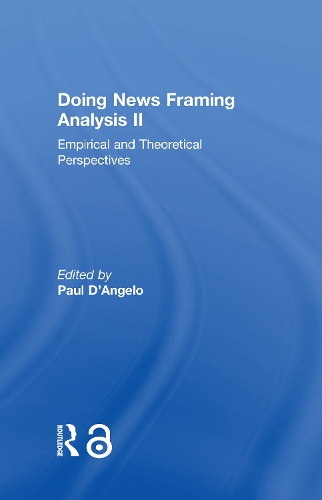Бумажная книга «Doing News Framing Analysis II: Empirical and Theoretical Perspectives» - фото №1
