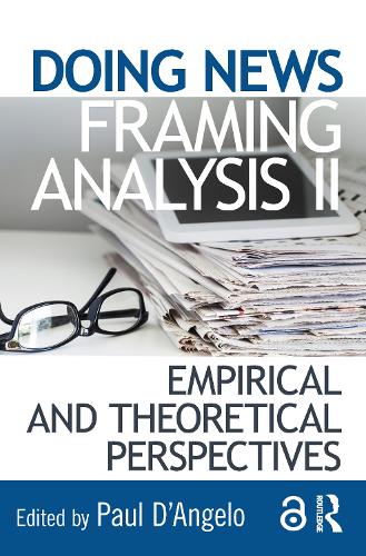 Паперова книга «Doing News Framing Analysis II: Empirical and Theoretical Perspectives» - фото №1