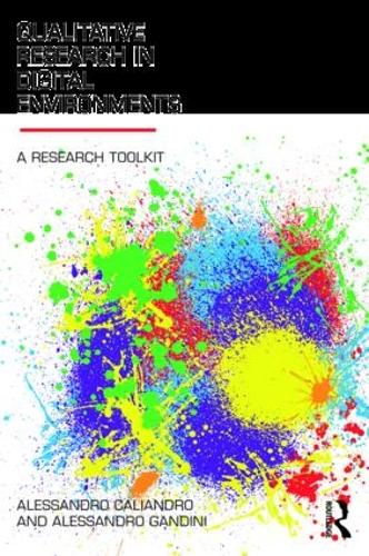 Бумажная книга «Qualitative Research in Digital Environments: A Research Toolkit», авторов Алессандро Калиандро, Алессандро Гандини - фото №1