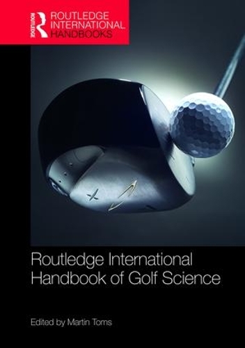 Бумажная книга «Routledge International Handbook of Golf Science» - фото №1