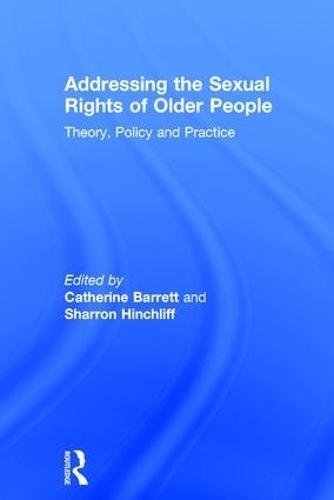 Бумажная книга «Addressing the Sexual Rights of Older People: Theory, Policy and Practice» - фото №1