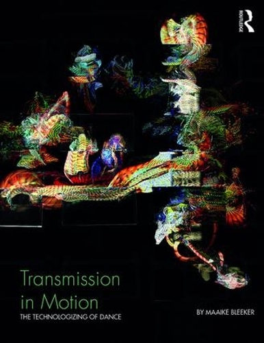 Бумажная книга «Transmission in Motion: The Technologizing of Dance» - фото №1