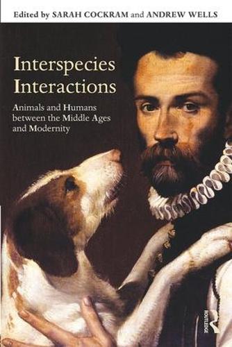 Бумажная книга «Interspecies Interactions: Animals and Humans between the Middle Ages and Modernity» - фото №1