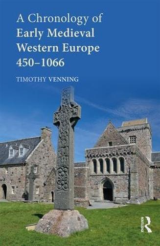 Бумажная книга «A Chronology of Early Medieval Western Europe: 450–1066», автор Тимоти Веннинг - фото №1