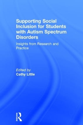 Паперова книга «Supporting Social Inclusion for Students with Autism Spectrum Disorders: Insights from Research and Practice» - фото №1