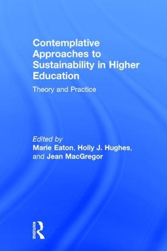 Паперова книга «Contemplative Approaches to Sustainability in Higher Education: Theory and Practice» - фото №1