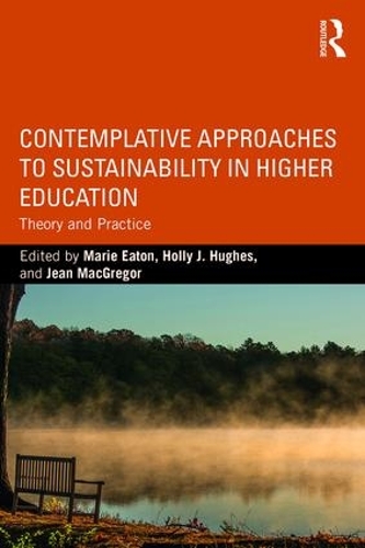 Паперова книга «Contemplative Approaches to Sustainability in Higher Education: Theory and Practice» - фото №1
