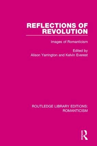 Бумажная книга «Reflections of Revolution: Images of Romanticism» - фото №1