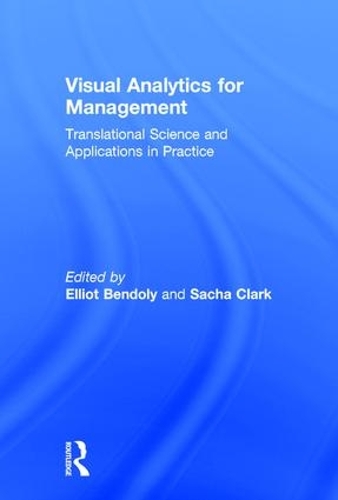 Бумажная книга «Visual Analytics for Management: Translational Science and Applications in Practice» - фото №1