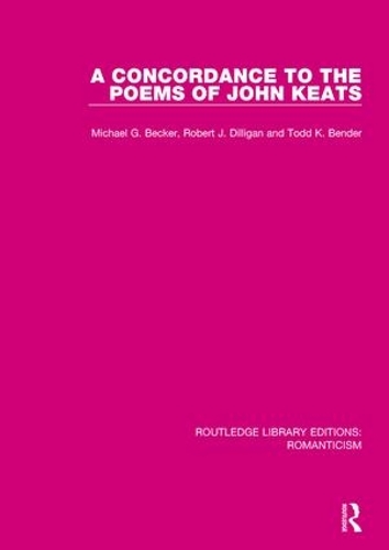 Бумажная книга «A Concordance to the Poems of John Keats», авторов Майкл Г. Беккер, Роберт Дж. Диллиган, Тодд К. Бендер - фото №1