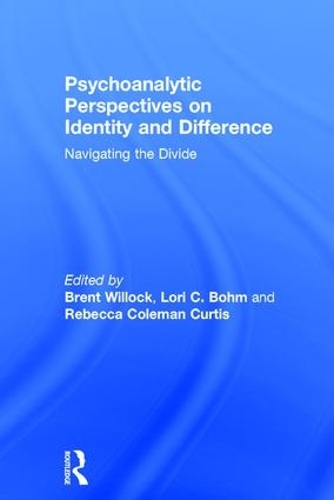 Бумажная книга «Psychoanalytic Perspectives on Identity and Difference: Navigating the Divide» - фото №1