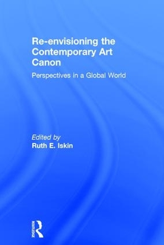 Паперова книга «Re-envisioning the Contemporary Art Canon: Perspectives in a Global World» - фото №1