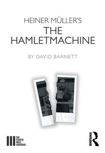 Бумажная книга «Heiner Müller's The Hamletmachine», автор Дэвид Барнетт - фото №1