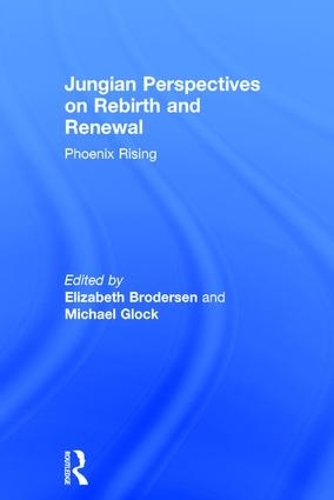 Бумажная книга «Jungian Perspectives on Rebirth and Renewal: Phoenix rising» - фото №1