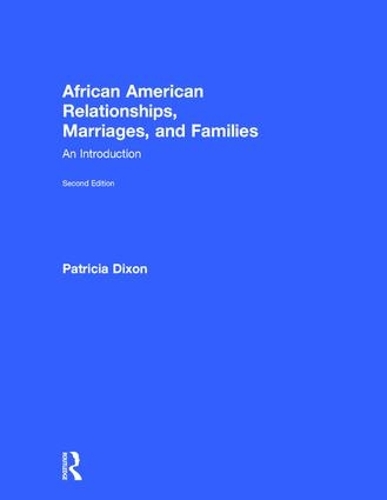 Бумажная книга «African American Relationships, Marriages, and Families: An Introduction», автор Патриция Диксон - фото №1