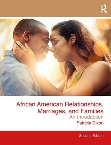 Бумажная книга «African American Relationships, Marriages, and Families: An Introduction», автор Патриция Диксон - фото №1