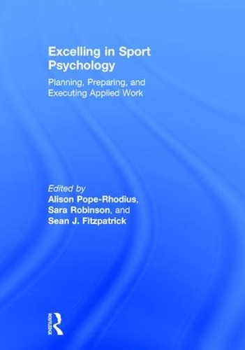 Паперова книга «Excelling in Sport Psychology: Planning, Preparing, and Executing Applied Work» - фото №1