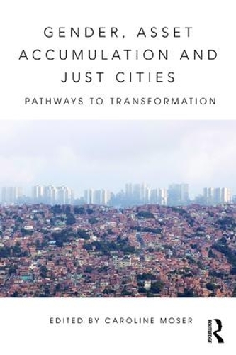 Бумажная книга «Gender, Asset Accumulation and Just Cities: Pathways to transformation» - фото №1