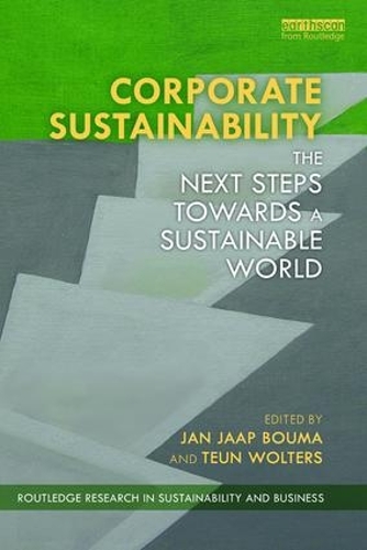 Бумажная книга «Corporate Sustainability: The Next Steps Towards a Sustainable World» - фото №1
