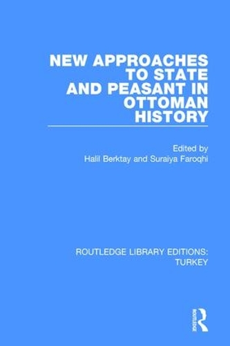 Бумажная книга «New Approaches to State and Peasant in Ottoman History» - фото №1