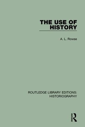Паперова книга «The Use of History», автор А. Л. Роуз - фото №1
