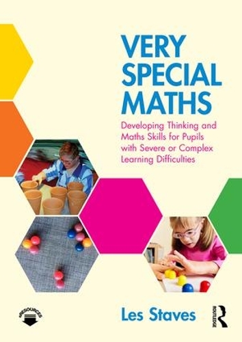 Паперова книга «Very Special Maths: Developing Thinking and Maths Skills for Pupils with Severe or Complex Learning Difficulties», автор Лес Стейвс - фото №1