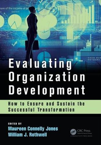 Бумажная книга «Evaluating Organization Development: How to Ensure and Sustain the Successful Transformation» - фото №1