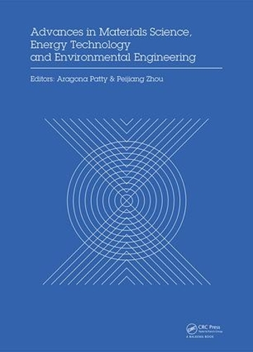 Бумажная книга «Advances in Materials Sciences, Energy Technology and Environmental Engineering: Proceedings of the International Conference on Materials Science, Energy Technology and Environmental Engineering, MSETEE 2016, Zhuhai, China, May 28-29, 2016» - фото №1