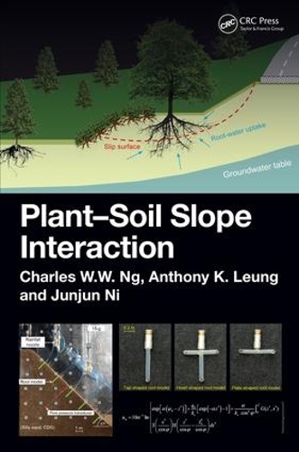 Бумажная книга «Plant-Soil Slope Interaction», авторов Энтони Люн, Чарльз Нг, Цзюньцзюнь Ни - фото №1