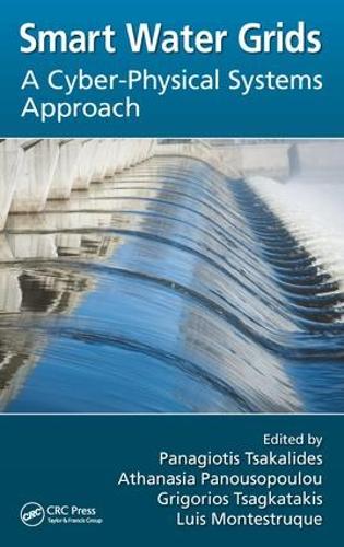 Бумажная книга «Smart Water Grids: A Cyber-Physical Systems Approach» - фото №1