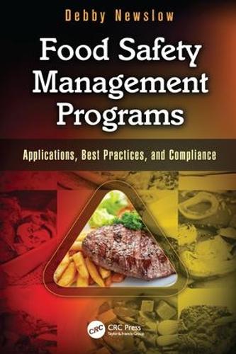 Бумажная книга «Food Safety Management Programs: Applications, Best Practices, and Compliance», автор Дебби Ньюслоу - фото №1