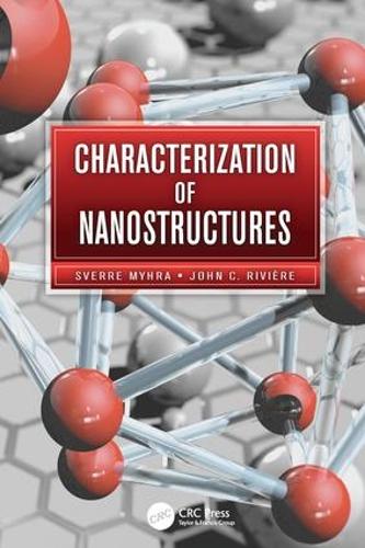 Бумажная книга «Characterization of Nanostructures», авторов Джон К. Ривьер, Сверре Михра - фото №1