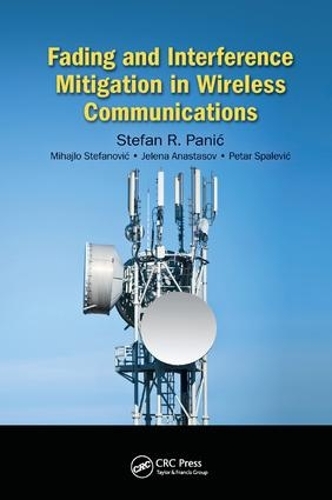 Бумажная книга «Fading and Interference Mitigation in Wireless Communications», авторов Елена Анастасов, Михаил Стефанович, Петар Спалевич, Штефан Паник - фото №1
