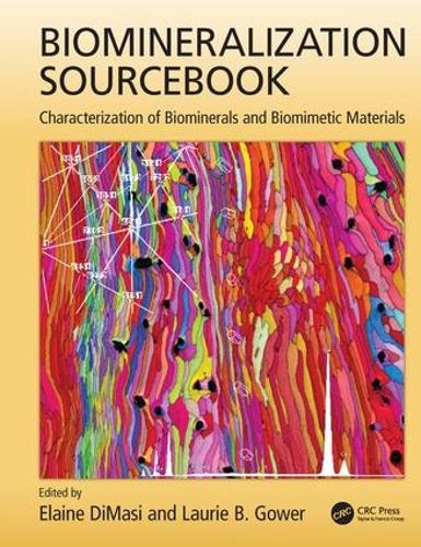 Паперова книга «Biomineralization Sourcebook: Characterization of Biominerals and Biomimetic Materials» - фото №1