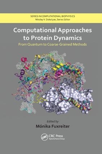 [object Object] «Computational Approaches to Protein Dynamics: From Quantum to Coarse-Grained Methods» - фото №1