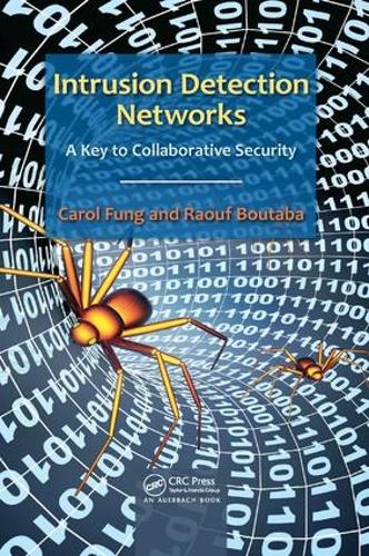 [object Object] «Intrusion Detection Networks: A Key to Collaborative Security», авторов Кэрол Фунг, Рауф Бутаба - фото №1