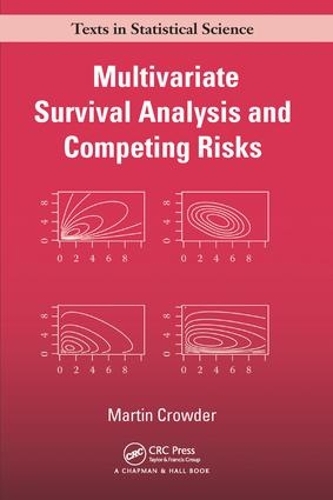 [object Object] «Multivariate Survival Analysis and Competing Risks», автор Мартин Дж. Краудер - фото №1