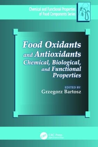 Паперова книга «Food Oxidants and Antioxidants: Chemical, Biological, and Functional Properties» - фото №1