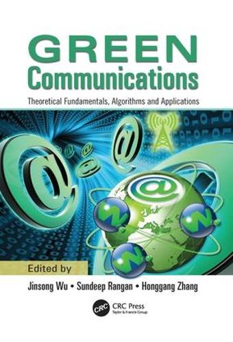 Паперова книга «Green Communications: Theoretical Fundamentals, Algorithms, and Applications» - фото №1