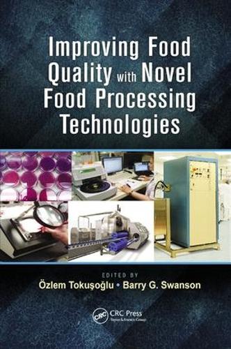 Бумажная книга «Improving Food Quality with Novel Food Processing Technologies» - фото №1