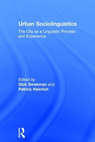 Бумажная книга «Urban Sociolinguistics: The City as a Linguistic Process and Experience» - фото №1