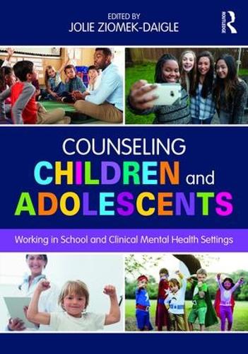 Бумажная книга «Counseling Children and Adolescents: Working in School and Clinical Mental Health Settings» - фото №1
