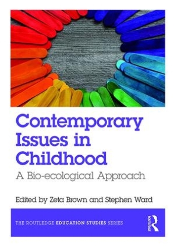 Бумажная книга «Contemporary Issues in Childhood: A Bio-ecological Approach» - фото №1