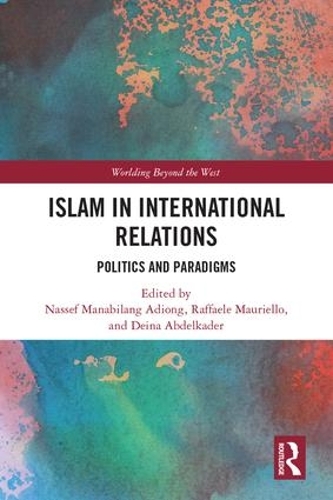 Паперова книга «Islam in International Relations: Politics and Paradigms» - фото №1