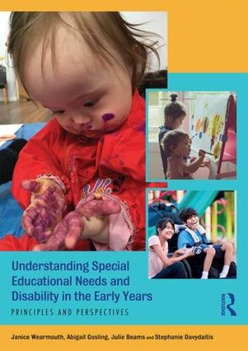 [object Object] «Understanding Special Educational Needs and Disability in the Early Years: Principles and Perspectives», авторов Эбигейл Гослинг, Дженис Уэрмут, Джули Бимс, Стефани Давидайтис - фото №1