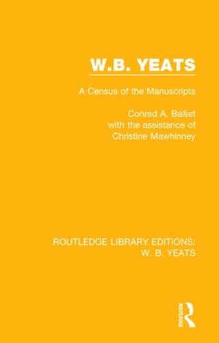 Паперова книга «W. B. Yeats: A Census of the Manuscripts», авторів Крістін Мохінні, Конрад А. Баллієт - фото №1