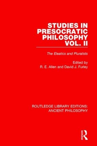 Бумажная книга «Studies in Presocratic Philosophy Volume 2: The Eleatics and Pluralists» - фото №1