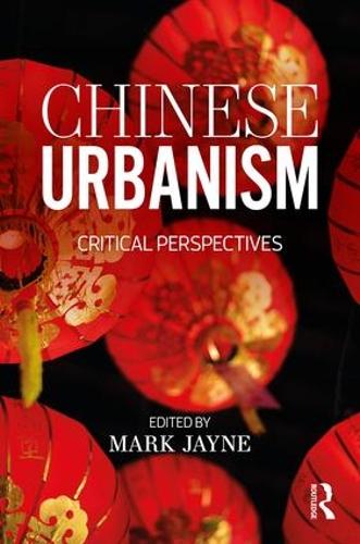 Бумажная книга «Chinese Urbanism: Critical Perspectives» - фото №1